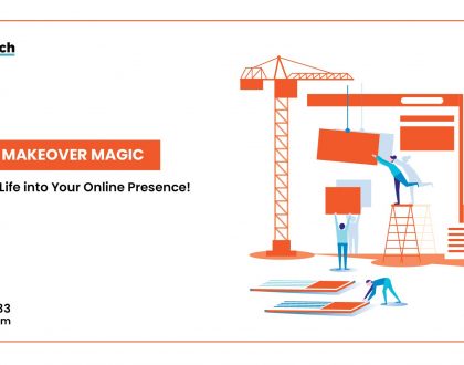 Website Makeover Magic: Breathe New Life into Your Online Presence