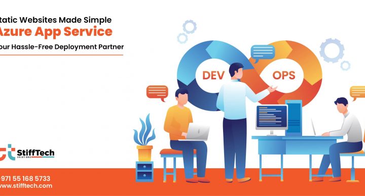 Static Websites Made Simple: Azure App Service - Your Hassle-Free Deployment Partner